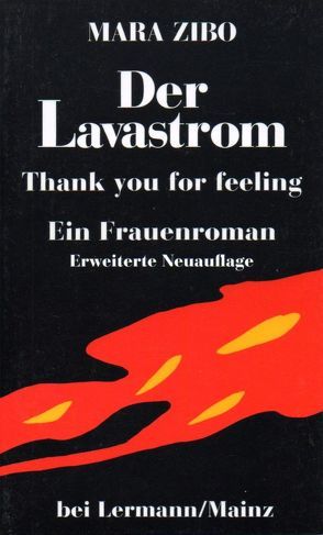 Der Lavastrom. Aus meinem Tagebuch von Zibo,  Mara