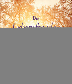 Der Lebensfreude-Adventskalender 2023 von Günther,  Maja, Kowarowsky,  Gert, Merkle,  Rolf, Rupp,  Georg, Wolf,  Doris