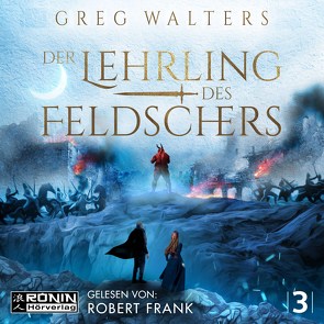 Der Lehrling des Feldschers 3 von Frank,  Robert, Walters,  Greg