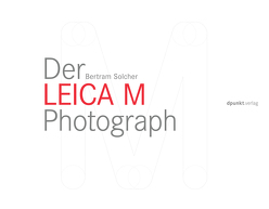 Der Leica M Photograph von Solcher,  Bertram