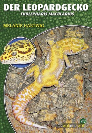 Der Leopardgecko von Hartwig,  Melanie