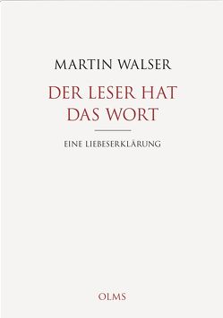 Der Leser hat das Wort von Walser,  Martin