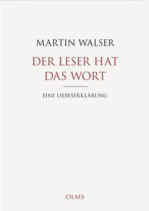Der Leser hat das Wort von Walser,  Martin