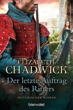 Der letzte Auftrag des Ritters von Bader,  Nina, Chadwick,  Elizabeth