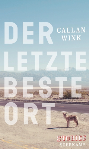 Der letzte beste Ort von Meyer,  Hannes, Wink,  Callan