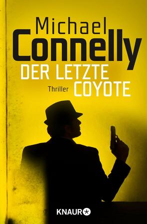 Der letzte Coyote von Connelly,  Michael, Norbert,  Puszkar