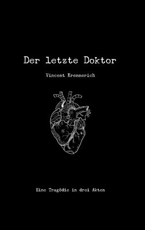 Der letzte Doktor von Krennerich,  Vincent