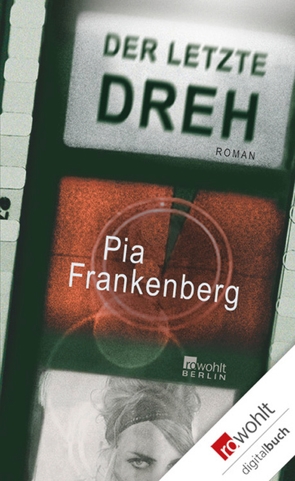 Der letzte Dreh von Frankenberg,  Pia