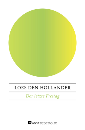 Der letzte Freitag von Hessel,  Isabel, Hollander,  Loes den