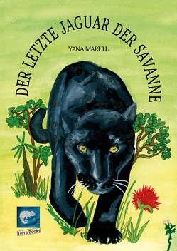 Der letzte Jaguar der Savanne von Marull,  Yana