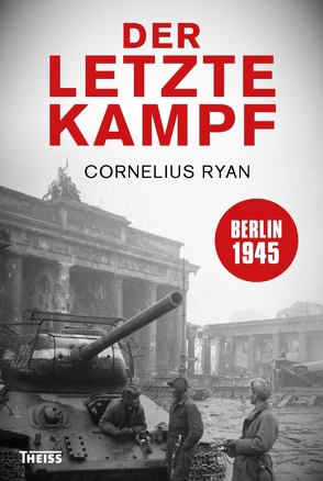 Der letzte Kampf von Brandt,  Willy, Degner,  Helmut, Hürter,  Johannes, Ryan,  Cornelius