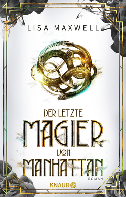 Der letzte Magier von Manhattan von Gyo,  Michelle, Maxwell,  Lisa