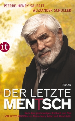 Der letzte Mentsch von Salfati,  Pierre-Henry, Schuller,  Alexander