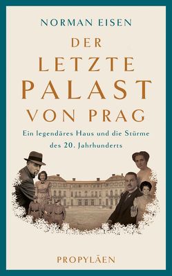 Der letzte Palast von Prag von de Palezieux,  Nikolaus, Eisen,  Norman