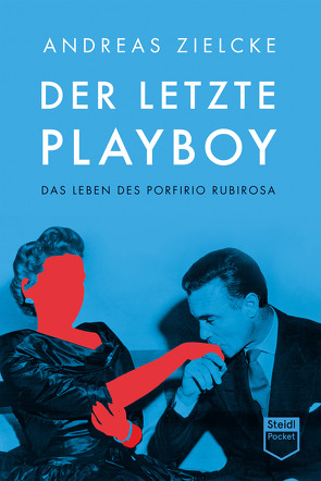 Der letzte Playboy von Zielcke,  Andreas