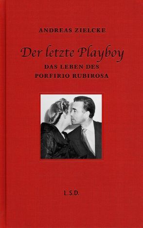 Der letzte Playboy von Zielcke,  Andreas