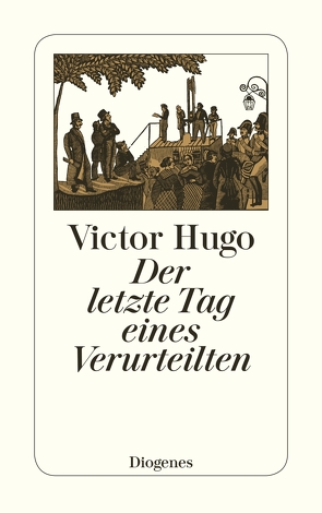 Der letzte Tag eines Verurteilten von Hugo,  Victor, Scheu,  W