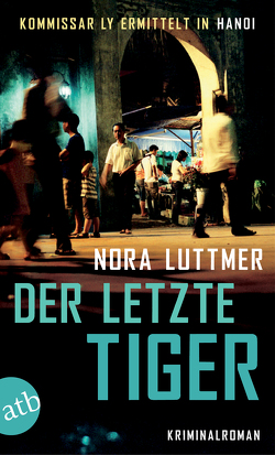 Der letzte Tiger von Luttmer,  Nora