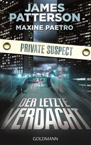 Der letzte Verdacht. Private Suspect von Paetro,  Maxine, Patterson,  James, Splinter,  Helmut