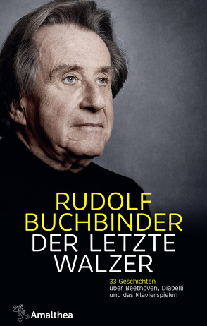 Der letzte Walzer von Buchbinder,  Rudolf