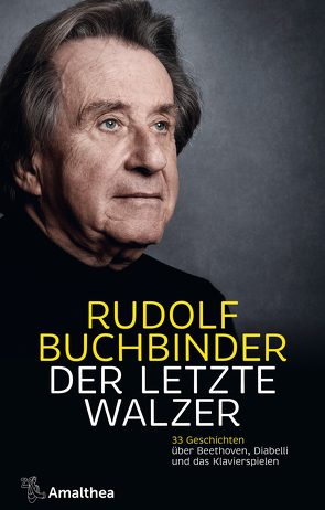 Der letzte Walzer von Brüggemann,  Axel, Buchbinder,  Rudolf