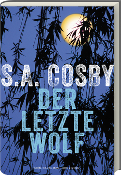 Der letzte Wolf (eBook) von Bürger,  Jürgen, Cosby,  S. A.