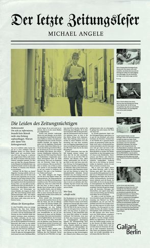 Der letzte Zeitungsleser von Angele,  Michael