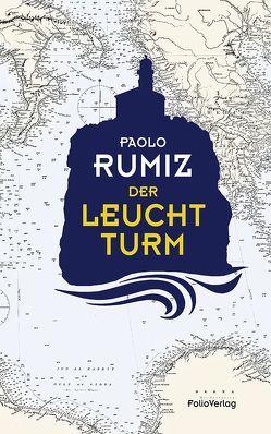 Der Leuchtturm von Rumiz,  Paolo