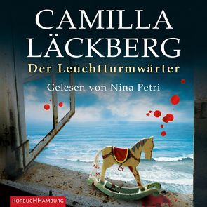 Der Leuchtturmwärter (Ein Falck-Hedström-Krimi 7) von Karun,  Vanida, Läckberg,  Camilla, Petri,  Nina