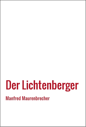 Der Lichtenberger von Manfred,  Maurenbrecher