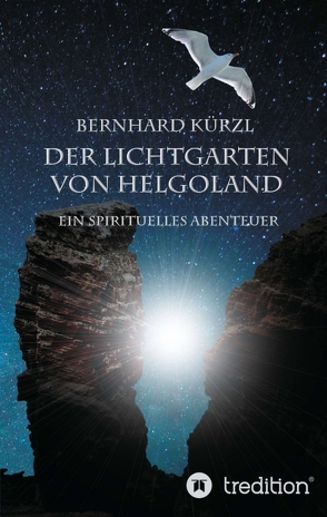 Der Lichtgarten von Helgoland von Kürzl,  Bernhard