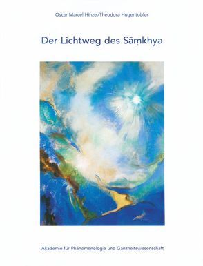Der Lichtweg des Samkhya von Hinze,  Oscar Marcel
