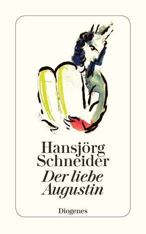 Der liebe Augustin von Schneider,  Hansjörg