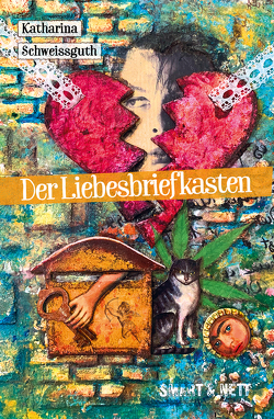 Der Liebesbriefkasten von Schweissguth,  Katharina
