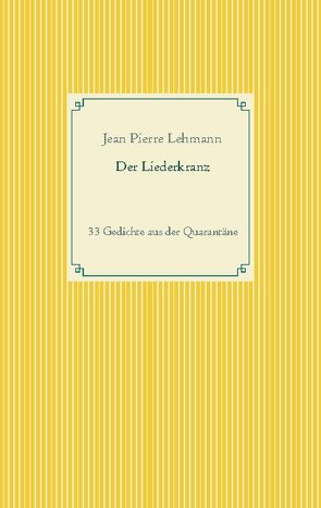 Der Liederkranz von Lehmann,  Jean Pierre