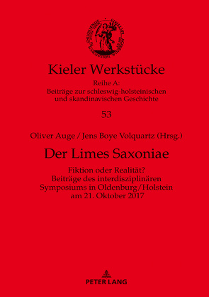 Der Limes Saxoniae von Auge,  Oliver, Volquartz,  Jens Boye