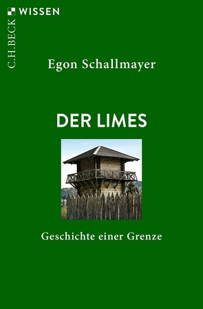 Der Limes von Schallmayer,  Egon