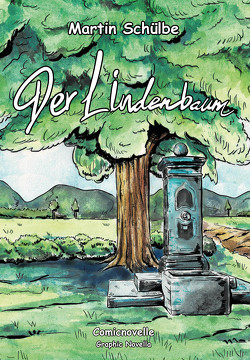 Der Lindenbaum von Schülbe,  Martin