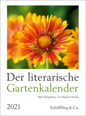 Der literarische Gartenkalender 2021 von Bachstein,  Julia, Nickig,  Marion