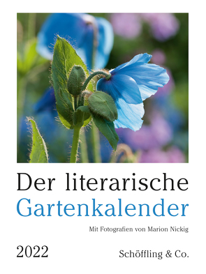 Der literarische Gartenkalender 2022 von Bachstein,  Julia, Nickig,  Marion