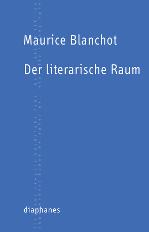 Der literarische Raum von Blanchot,  Maurice, Gutjahr,  Marco, Hock,  Jonas