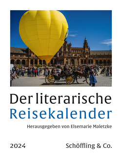 Der literarische Reisekalender 2024 von Maletzke,  Elsemarie