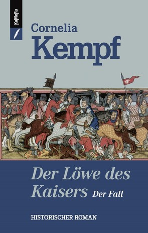 Der Löwe des Kaisers von Kempf,  Cornelia