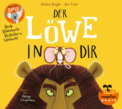 Der Löwe in dir / Trau dich, Koalabär (Audio-CD) von Bright,  Rachel, Field,  Jim, Jüngert,  Pia, Schepmann,  Philipp