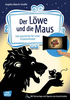 Der Löwe und die Maus von Albrecht-Schaffer,  Angelika, Russer,  Margret