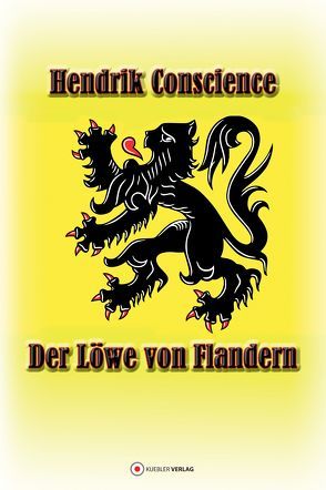 Der Löwe von Flandern von Conscience,  Hendrik, Vonderheidt,  Maximilian