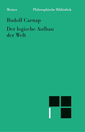 Der logische Aufbau der Welt von Carnap,  Rudolf