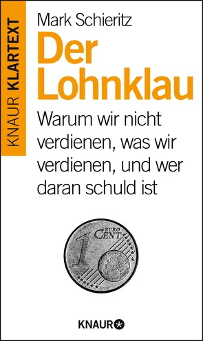 Der Lohnklau von Schieritz,  Mark