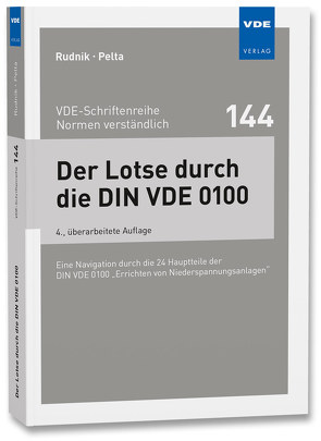 Der Lotse durch die DIN VDE 0100 von Pelta,  Reinhard, Rudnik,  Siegfried