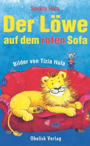 Der Löwe auf dem roten Sofa von Hula,  Saskia, Hula-Reseterits,  Tizia